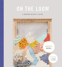 Load image into Gallery viewer, On the Loom
